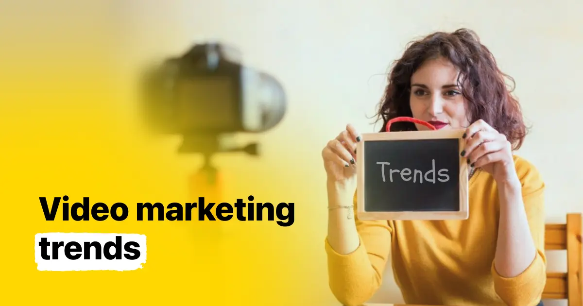 Cover image of post 11 Hottest Video Marketing Trends in 2024: What’s Next?